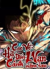 Cao Võ: Hạ Cánh Đến Một Vạn Năm Sau